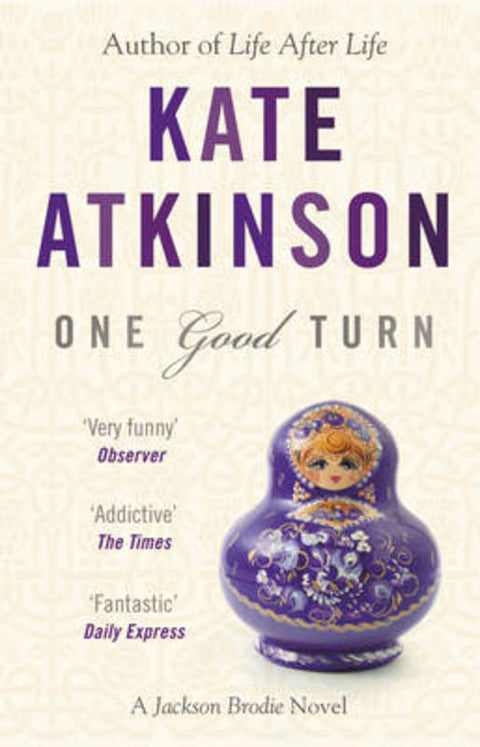 One Good Turn by Kate Atkinson - 9780552772440