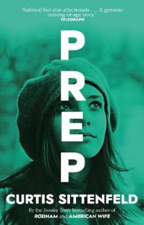 Prep by Curtis Sittenfeld - 9780552776844