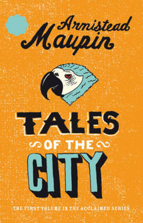 Tales Of The City by Armistead Maupin - 9780552998765