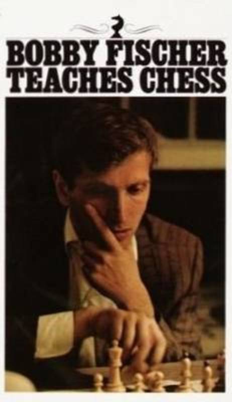 Bobby Fischer Teaches Chess by Bobby Fischer - 9780553263152