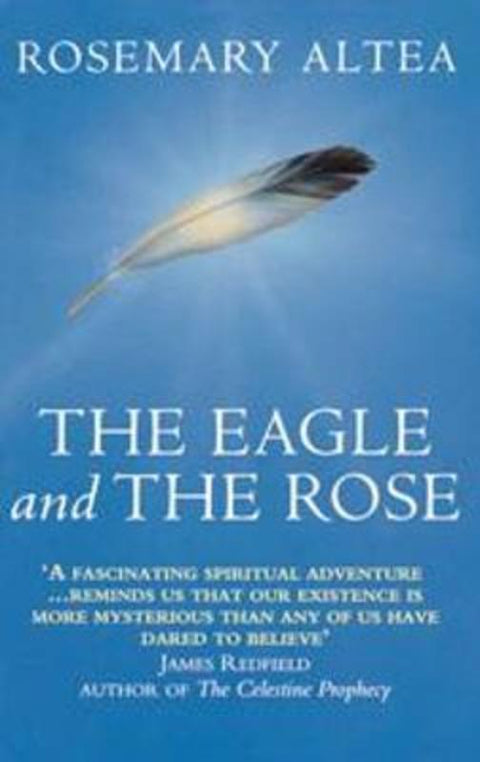 The Eagle And The Rose by Rosemary Altea - 9780553409741