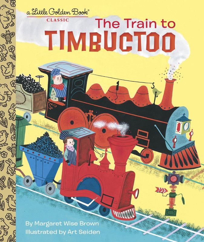 Train to Timbuctoo by Margaret Wise Brown - 9780553533408