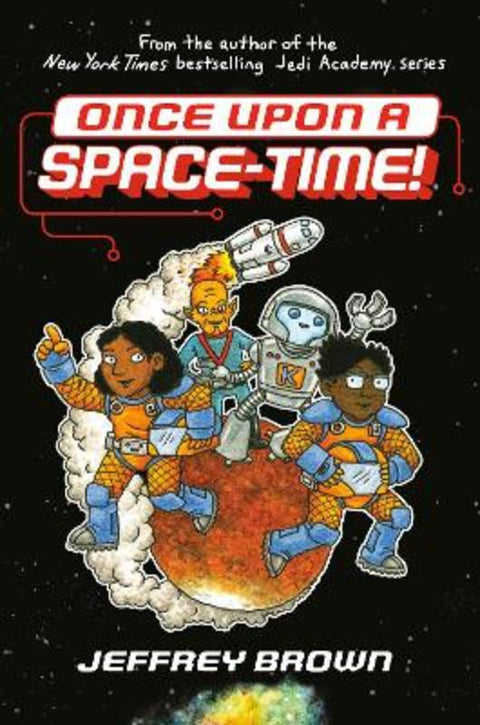 Once Upon a Space-Time! by Jeffrey Brown - 9780553534382