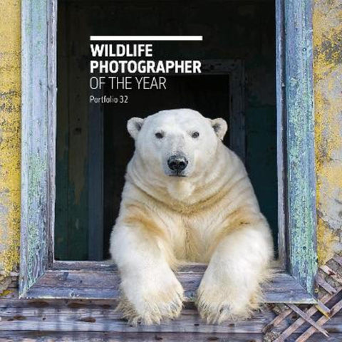Wildlife Photographer of the Year: Portfolio 32 by Rosamund Kidman Cox - 9780565095369