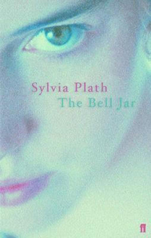 The Bell Jar by Sylvia Plath - 9780571226160