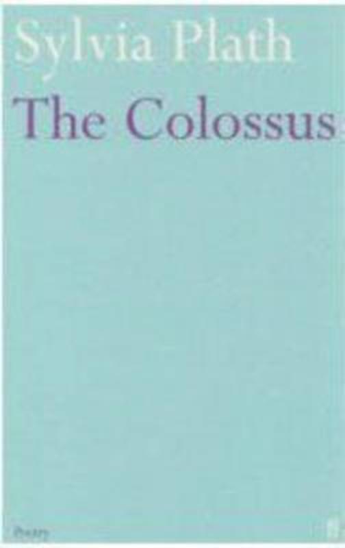 The Colossus by Sylvia Plath - 9780571240081