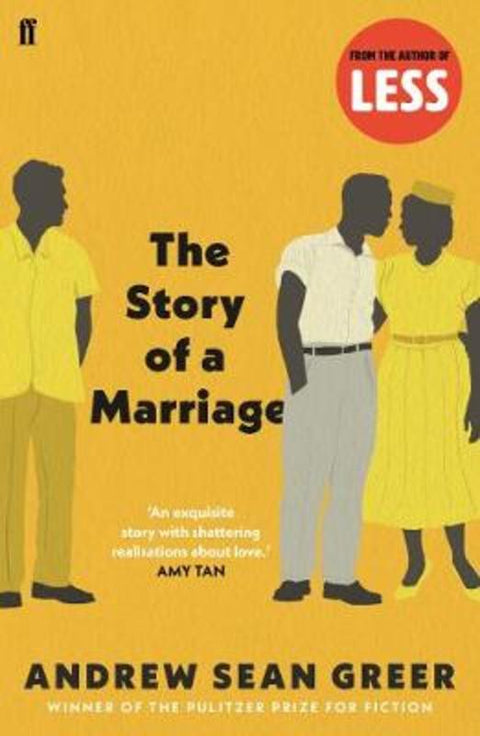 The Story of a Marriage by Andrew Sean Greer - 9780571241019