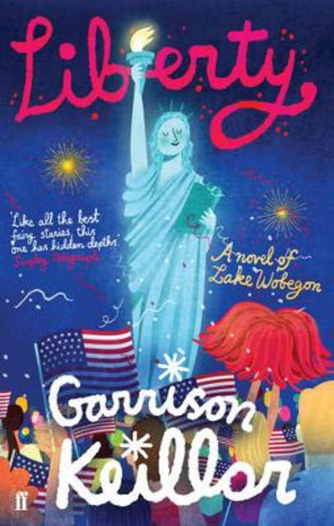 Liberty by Garrison Keillor - 9780571245826
