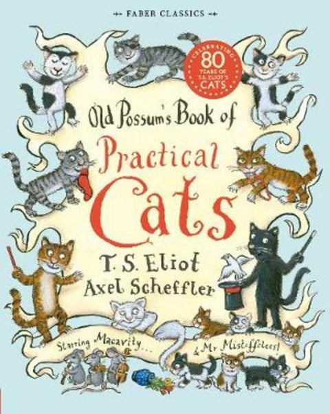 Old Possum's Book of Practical Cats by T. S. Eliot - 9780571252480