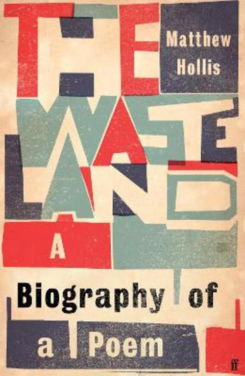 The Waste Land by Matthew Hollis - 9780571297214