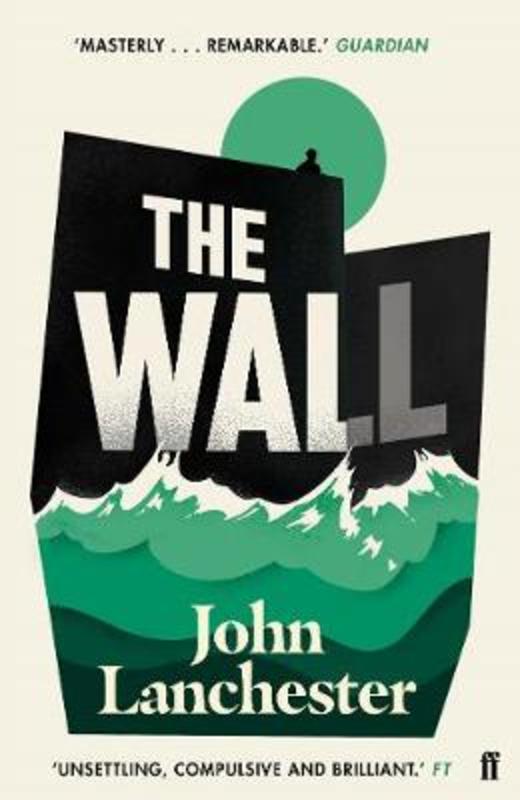 The Wall by John Lanchester - 9780571298730