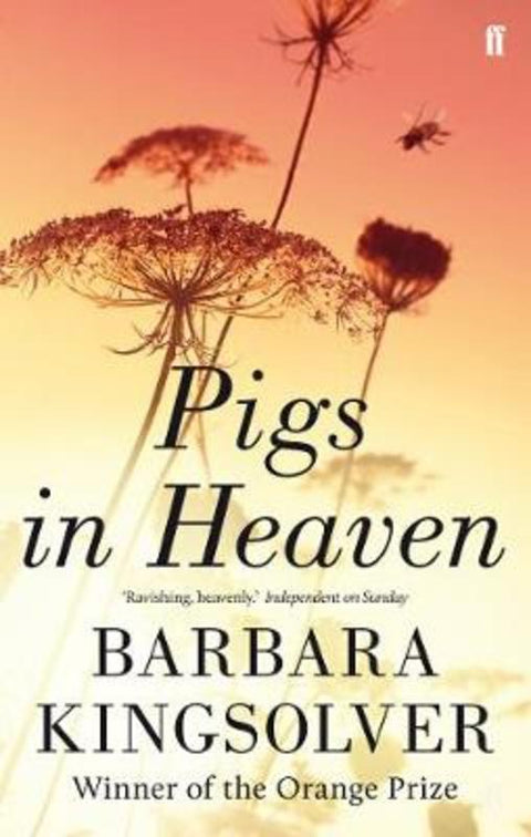 Pigs in Heaven by Barbara Kingsolver - 9780571298839