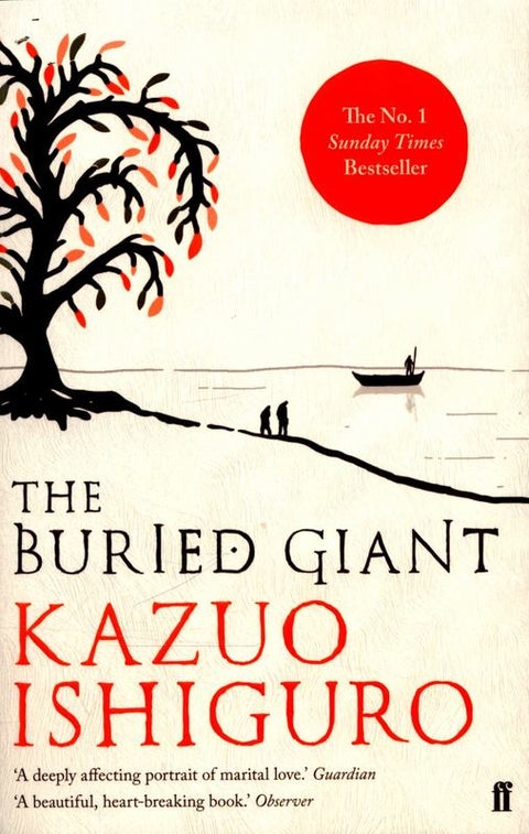 The Buried Giant by Kazuo Ishiguro - 9780571315079