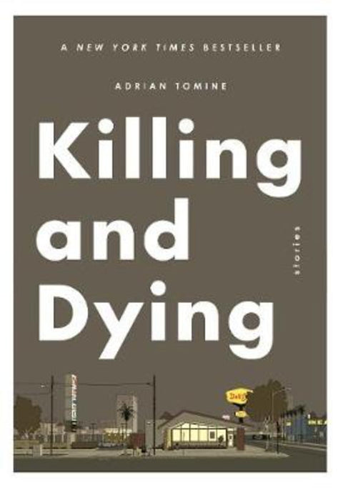 Killing and Dying by Adrian Tomine - 9780571325153