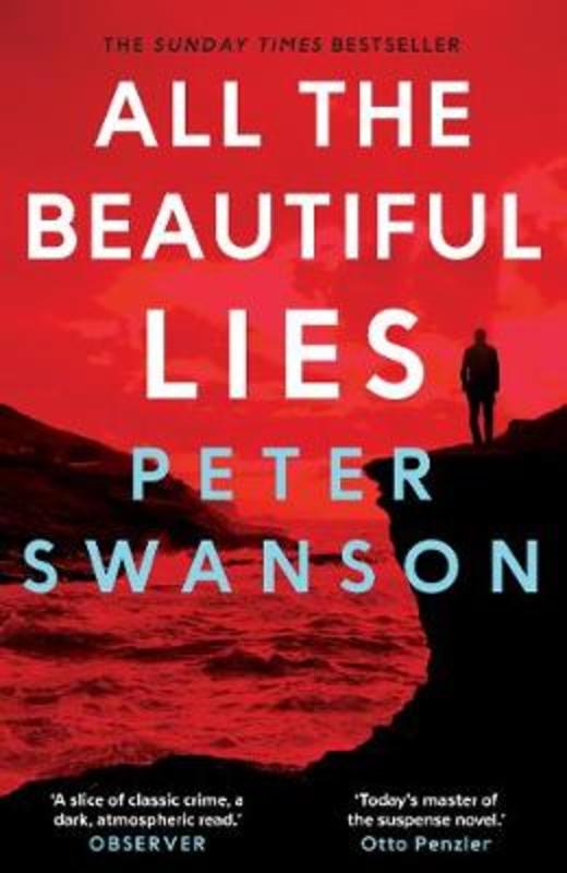 All the Beautiful Lies by Peter Swanson - 9780571327218
