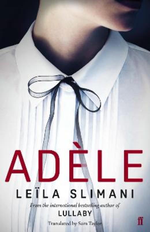 Adele by Leila Slimani - 9780571331956