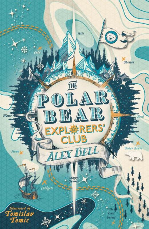 The Polar Bear Explorers' Club by Alex Bell - 9780571332540