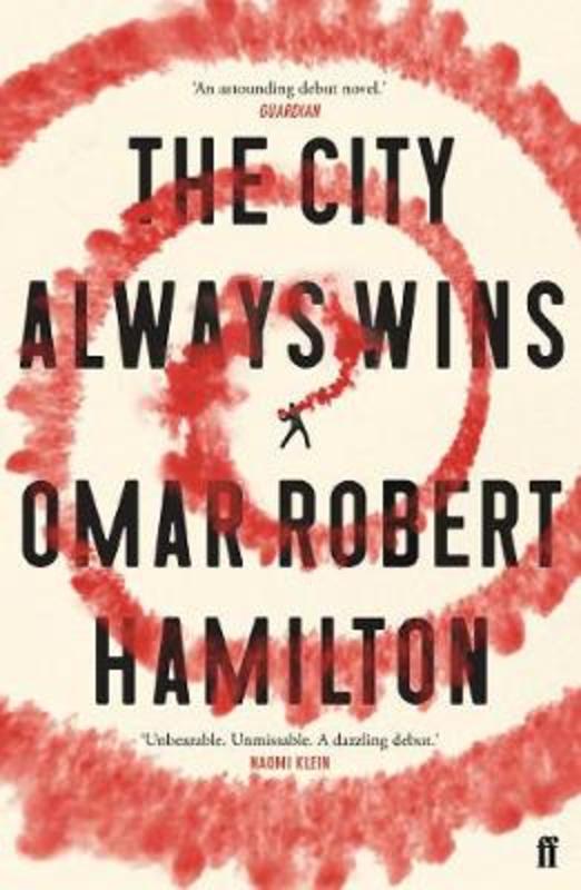 The City Always Wins by Omar Robert Hamilton - 9780571332663