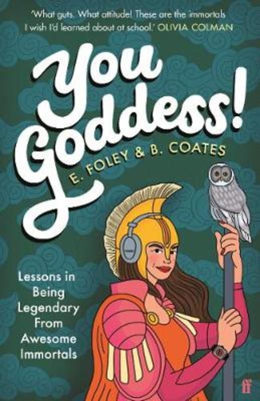 You Goddess! by Elizabeth Foley - 9780571359967