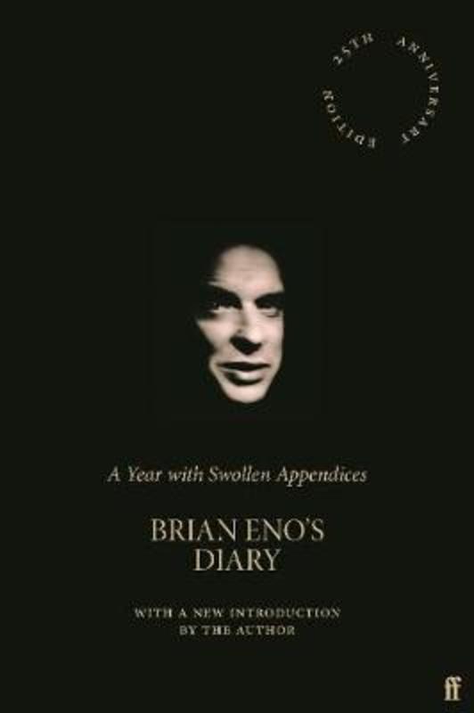 A Year with Swollen Appendices by Brian Eno - 9780571364619