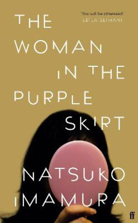 The Woman in the Purple Skirt by Natsuko Imamura - 9780571364671