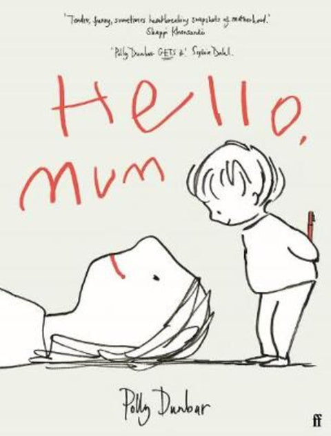 Hello, Mum by Polly Dunbar - 9780571365104