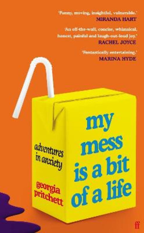 My Mess Is a Bit of a Life by Georgia Pritchett - 9780571365890