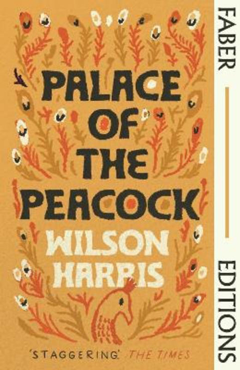Palace of the Peacock (Faber Editions) by Wilson Harris - 9780571368044