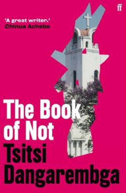 The Book of Not by Tsitsi Dangarembga - 9780571368143