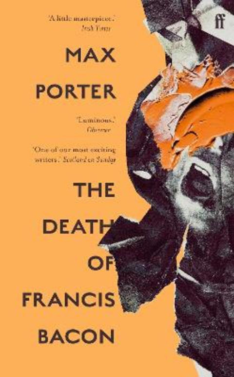 The Death of Francis Bacon by Max Porter (Author) - 9780571370702