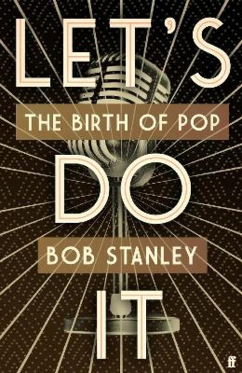 Let's Do It by Bob Stanley - 9780571372195