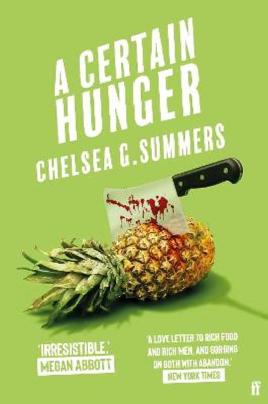 A Certain Hunger by Chelsea G. Summers - 9780571372324