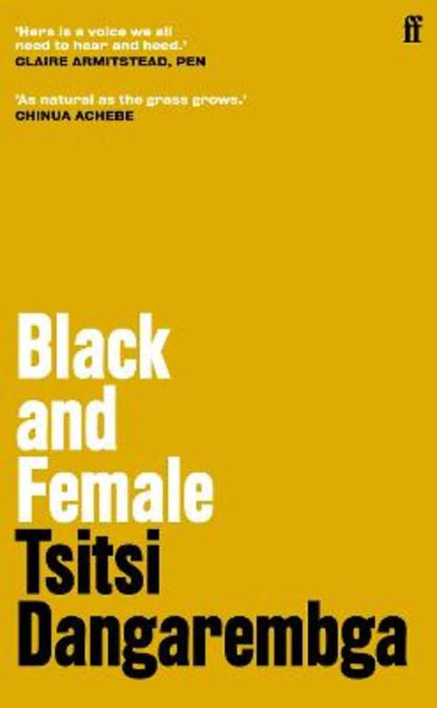 Black and Female by Tsitsi Dangarembga - 9780571373192