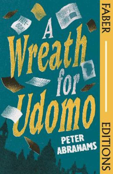 A Wreath for Udomo (Faber Editions) by Peter Abrahams - 9780571376391