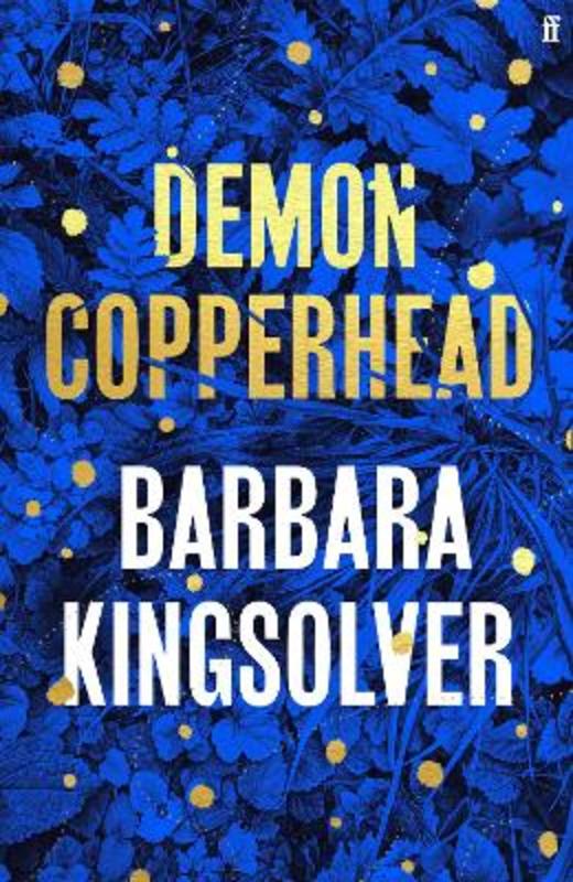Demon Copperhead by Barbara Kingsolver - 9780571376476