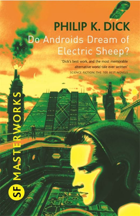 Do Androids Dream Of Electric Sheep? by Philip K Dick - 9780575094185