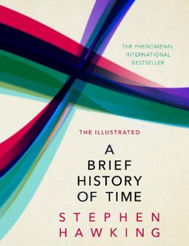 The Illustrated Brief History Of Time by Stephen Hawking - 9780593077184