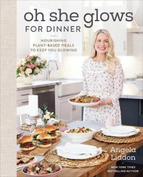 Oh She Glows For Dinner by Angela Liddon - 9780593083673