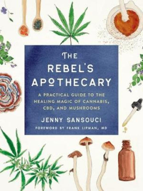 The Rebel's Apothecary by Jenny Sansouci (Jenny Sansouci) - 9780593086575