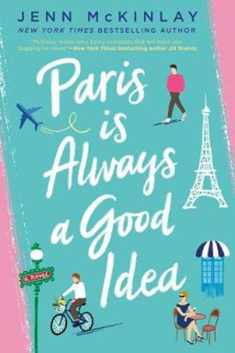 Paris is Always a Good Idea by Jenn Mckinlay - 9780593101353