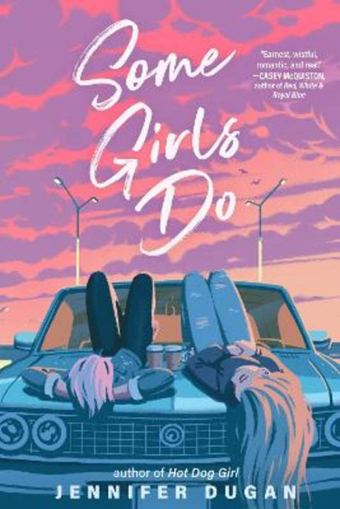 Some Girls Do by Jennifer Dugan - 9780593112557