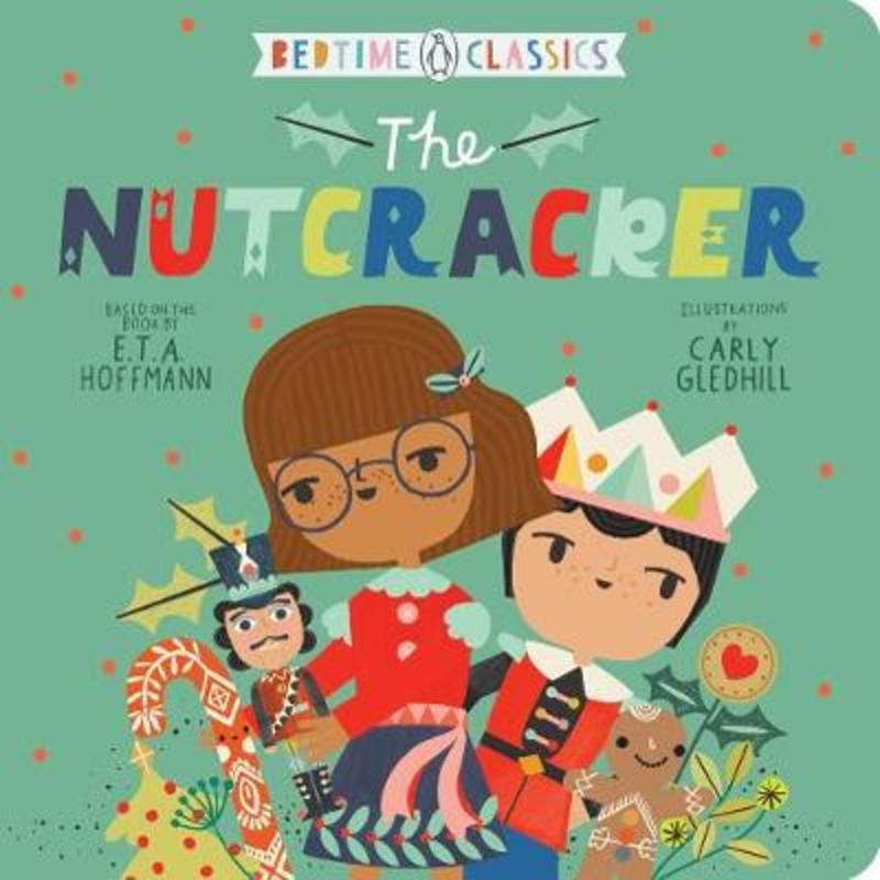 The Nutcracker by E. T. A. Hoffmann - 9780593113240