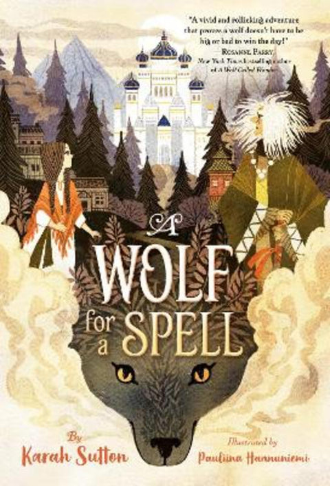 A Wolf for a Spell by Karah Sutton - 9780593121689
