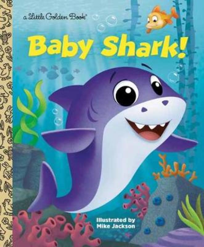 Baby Shark! by Golden Books - 9780593125090