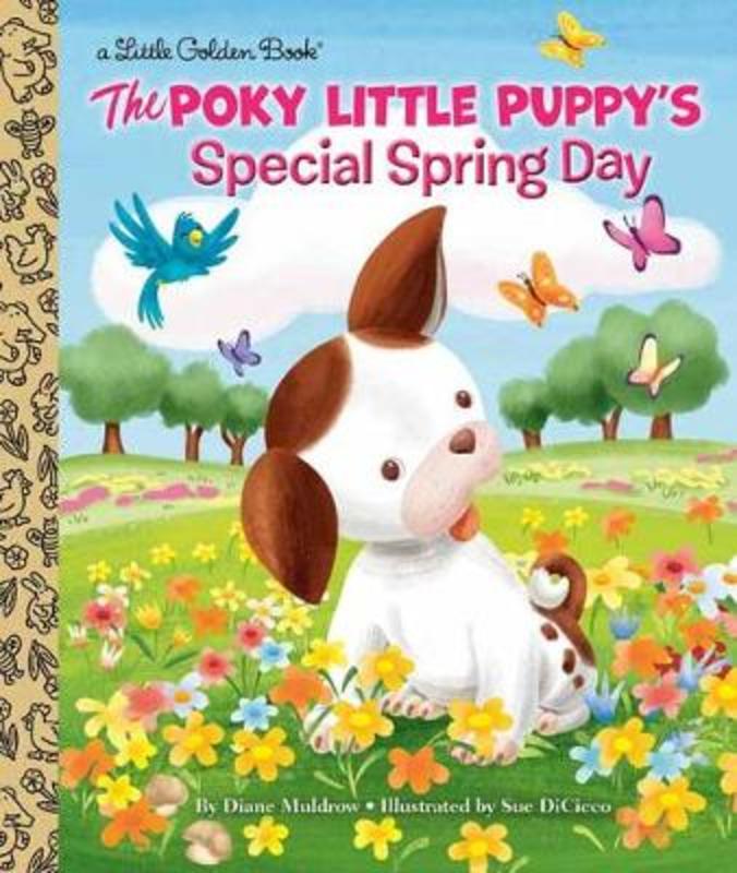 The Poky Little Puppy's Special Spring Day by Diane Muldrow - 9780593127759
