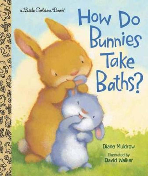How Do Bunnies Take Baths? by Diane Muldrow - 9780593127773