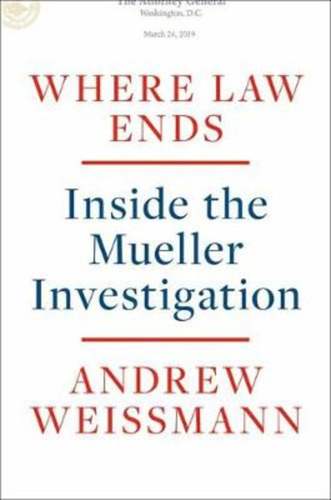 Where Law Ends by Andrew Weissmann - 9780593138571