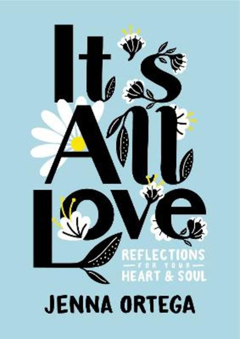 It's All Love by Jenna Ortega - 9780593174562