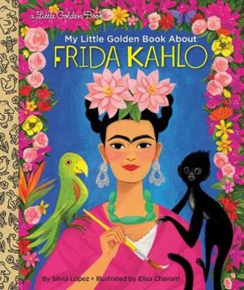 My Little Golden Book About Frida Kahlo by Silvia Lopez - 9780593175422