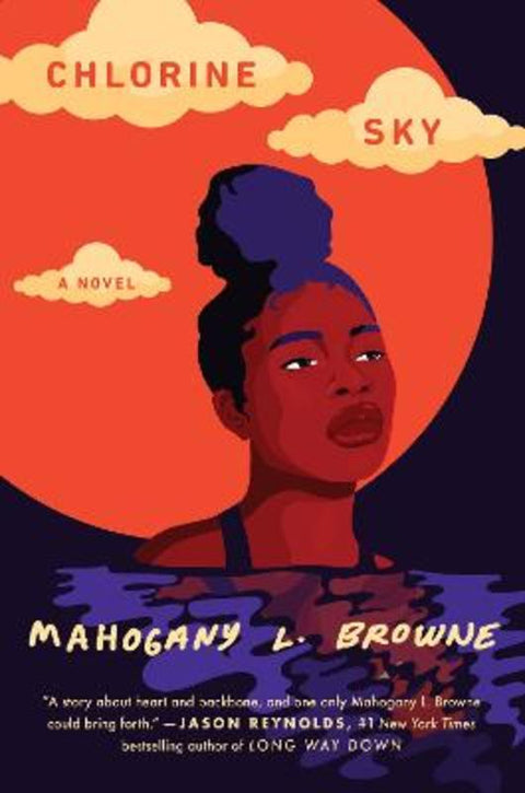 Chlorine Sky by Mahogany L. Browne - 9780593176429